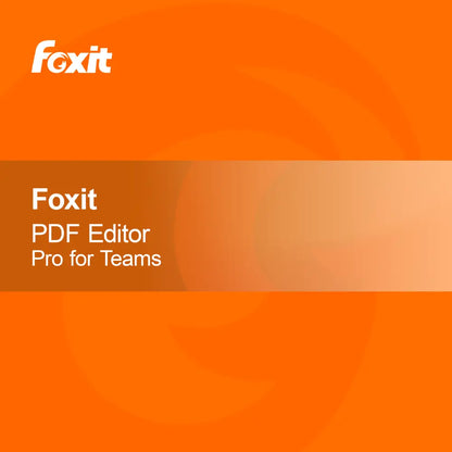 Foxit PDF Editor Pro for Teams